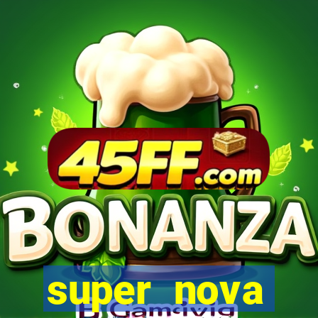 super nova itabirito itabirito portal supernova.com.br